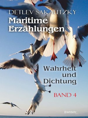 cover image of Maritime Erzählungen--Wahrheit und Dichtung (Band 4)
